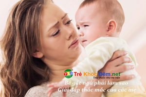 Bé gắt ngủ phải làm sao